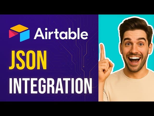 Airtable JSON Integration Tutorial
